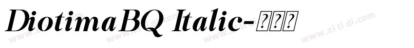 DiotimaBQ Italic字体转换